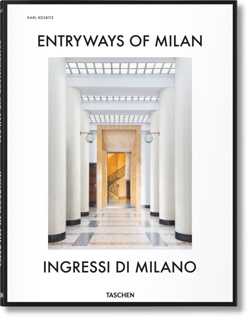 Entryways of Milan – Ingressi di Milano, Taschen. 