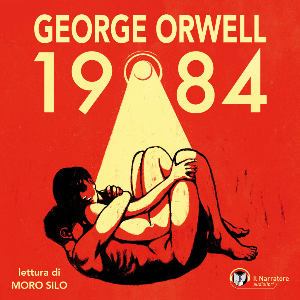 1984 in audiolibro. Casa editrice il Narratore. Lettura di Moro Silo 